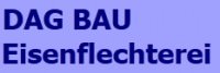 Eisenflechterei - DAG BAU GmbH